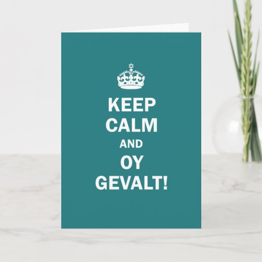 "Hou Calm en Oy Gevalt!" Kaart (Voorkant)