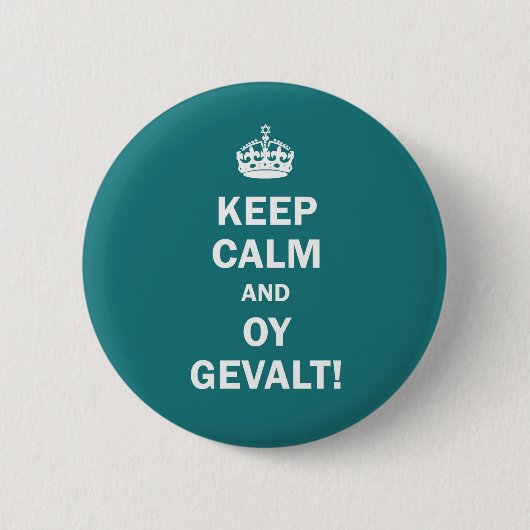 "Hou Calm en Oy Gevalt!" Ronde Button 5,7 Cm (Voorkant)
