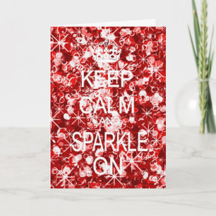 Hou Calm en Sparkle glitz rode kerstkaart Feestdagen Kaart