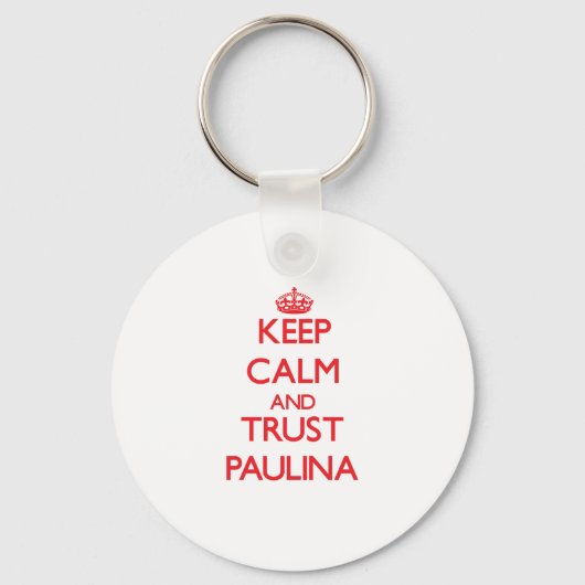 Hou Calm en TRUST Paulina Sleutelhanger (Voorkant)