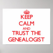 Hou Calm en vertrouw op de genealogist Poster (Voorkant)