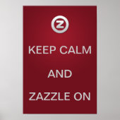 Hou Calm en Zazzle aan! Poster (Voorkant)