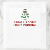 Hou Calm Figgy Pudding Rechthoekige Sticker (Tas)