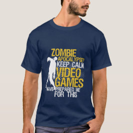 Hou Calm Funny Gaming T-shirt Zombie Apocalypse