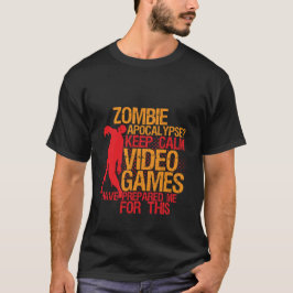 Hou Calm Funny Gaming T-shirt Zombie Apocalypse