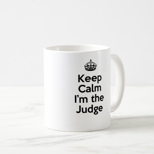 Hou Calm, ik ben de rechter. Koffiemok (Voorkant rechts)