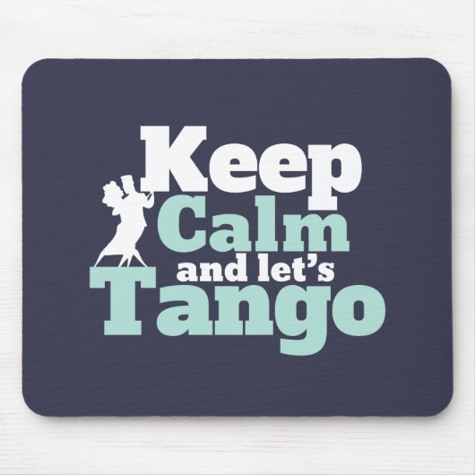 Hou Calm Let's Tango Funny Ballroom Danser Dance Muismat (Voorkant)