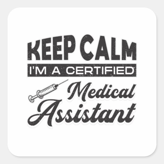 Hou Calm Medical Assistant Doctor Medicine Funny Vierkante Sticker (Voorkant)