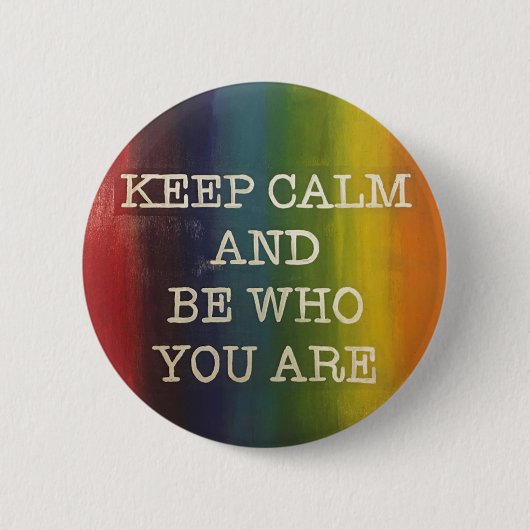Hou Calm Rainbow Pride Ronde Button 5,7 Cm (Voorkant)