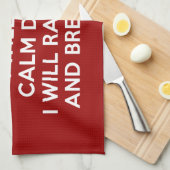 Hou Calm Raise Hell en Break Stuff Theedoek (Quarter Fold)