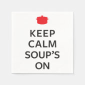 Hou Calm Soup aan Servetten (Voorkant)