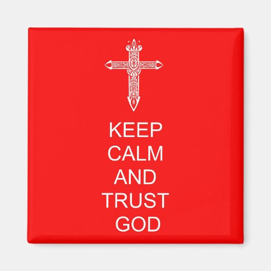 Hou Calm Trust God Magneet (Voorkant)