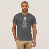 Hou Calm Trust Wiskunde Big Data T-shirt (Voorkant volledig)