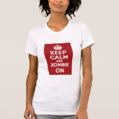 Hou Calm Zombie aan T-shirt (Voorkant)
