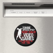 Hou Calm Zombie Apocalypse Funny Gamer Magnet (Insitu (Vaatwasser))
