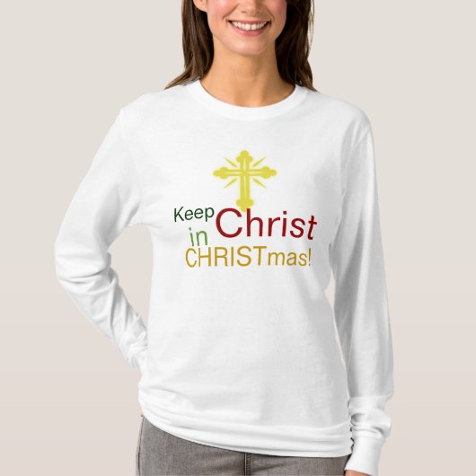 Hou Christus in Kerstmis, Christelijke T-Shirt (Voorkant)