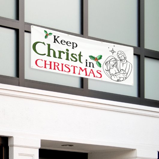 Hou Christus in Kerstmis. Spandoek (Buitenkant Gebouw)
