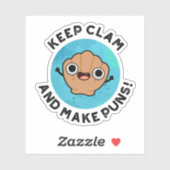 Hou Clam en maak Puns Funny Shell Pun Sticker (Vel)