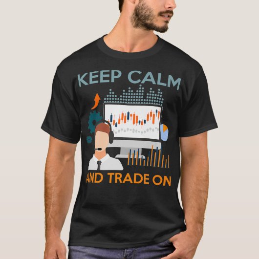 Hou de handel rustig op de beurs voor financiering t-shirt (Voorkant)
