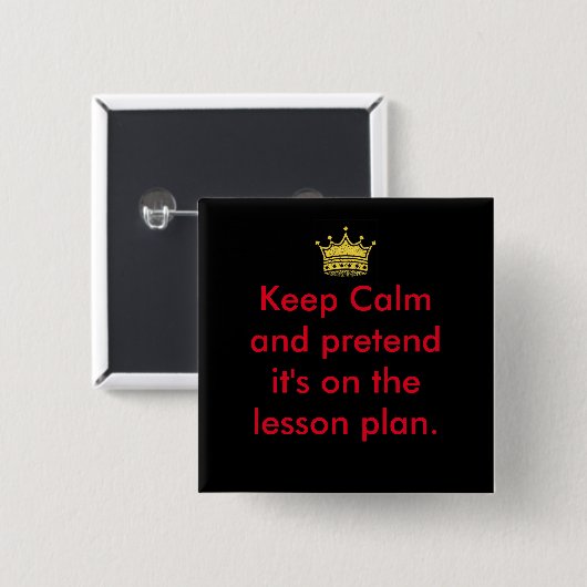 Hou de leraren kalm! vierkante button 5,1 cm (Voorkant /achterkant)