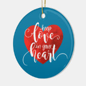 Hou de liefde in je hart Valentijn | Versiering Keramisch Ornament (Links)