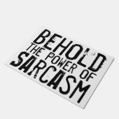Hou de macht van Sarcasm in handen Deurmat (Schuin)