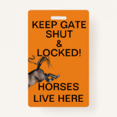 HOU DE POORT DICHT! BADGE (Voorkant)