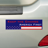 Hou de verandering, Amerika eerst Bumpersticker (Op auto)