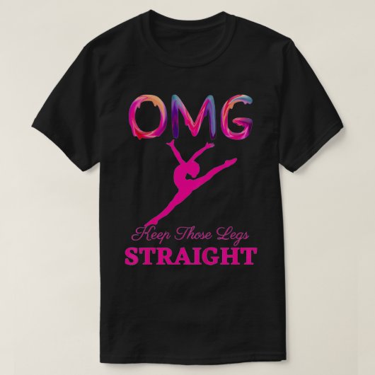 Hou die Legs gewoon grappige gymnastische coach ap T-shirt (Design voorkant)