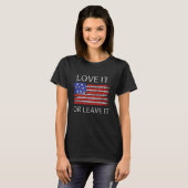 Hou er van of laat de Amerikaanse vlag achter T-shirt (Voorkant volledig)