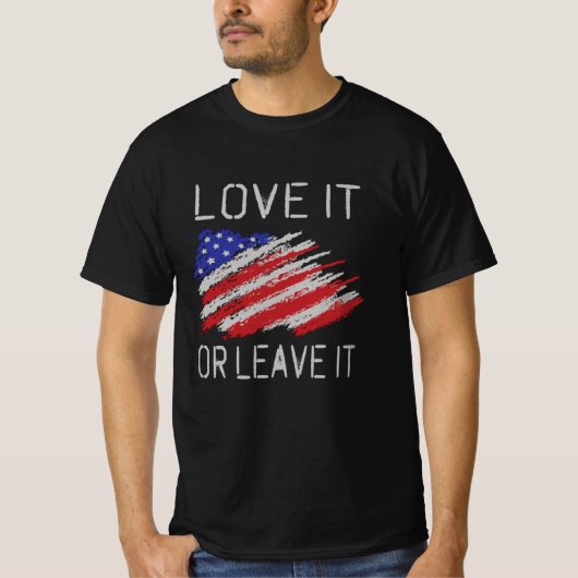 Hou er van of laat de Amerikaanse vlag achter T-shirt (Voorkant)