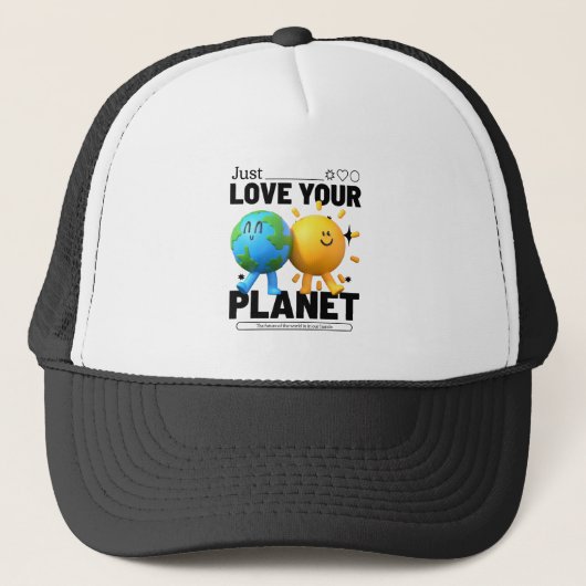 Hou gewoon van je planeet trucker pet (Voorkant)