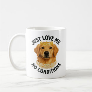 Hou gewoon van me. Geen voorwaarden Koffiemok