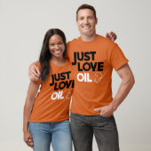 Hou gewoon van olie t-shirt (Unisex)