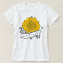 Hou haar wilde zonnebloem t-shirt