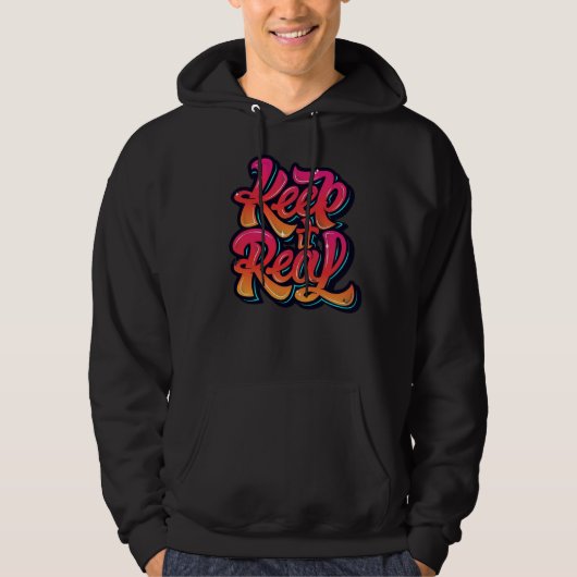 Hou het echt graffiti achter de hand hoodie (Voorkant)