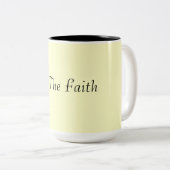 Hou het geloof. tweekleurige koffiemok (Voorkant rechts)