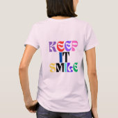 Hou het glimlachend t-shirt (Achterkant)