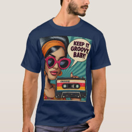 Hou het groovy Baby! T-shirt