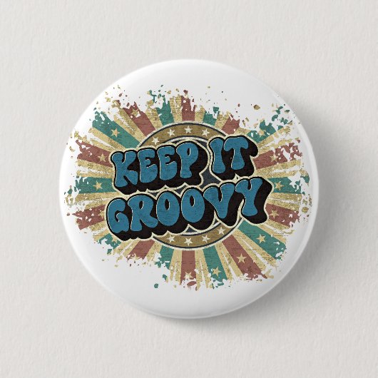 Hou het groovy ronde button 5,7 cm (Voorkant)