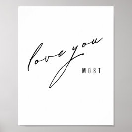 hou het meest van je. Poster & Prints