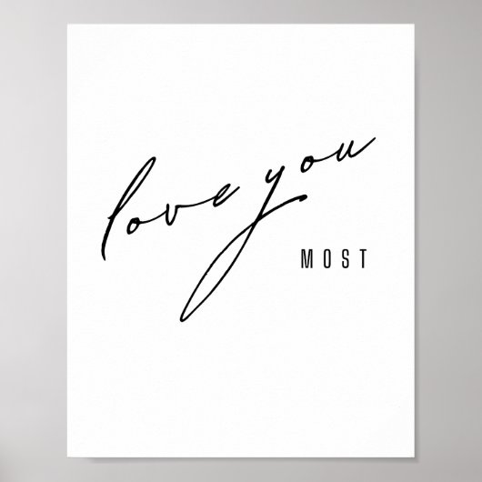 hou het meest van je. Poster & Prints (Voorkant)