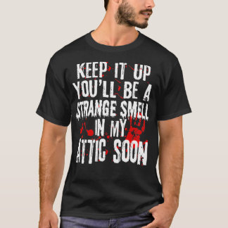 Hou het omhoog, dan ben je een vreemde kerel in mi t-shirt