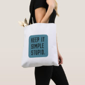 Hou het simpel dom tote bag (Dichtbij)