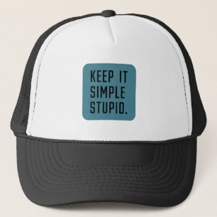 Hou het simpel dom trucker pet