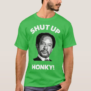 Hou Honky de Jeffersons TV Hoodie in de gaten T-shirt