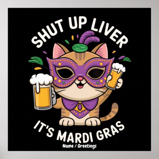 Hou je bek, lever, het is Mardi Gras-vieringen Poster (Voorkant)