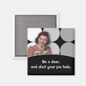 Hou je bek magneet (Voorkant / Achterkant)