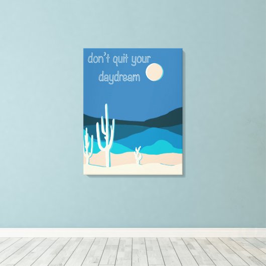 Hou je dagdroom niet op canvas afdruk (Insitu (Houten vloer))