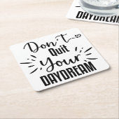 Hou je dagdroom niet op kartonnen onderzetters (Schuin)